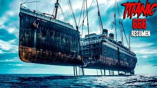 RECONTRUYEN EL TITANIC, pero comienzan a suceder cosas extrañas | resumen EN MINUTOS