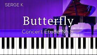 Serge K - Concert Etude No 5 Butterfly