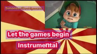 Let the games begin instrumental version. #planetchipmunk