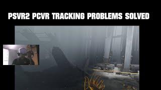 PSVR2 PCVR TRACKING SOLVED