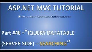 Part 48- Searching - JQuery DataTable Server Side  Processing | ASP.NET MVC