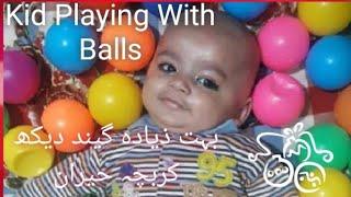 Baby Playing With Balls | Ahmed Hamza A1