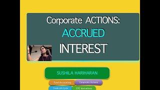 Corporate Actions : Fixed income: Accrued interest