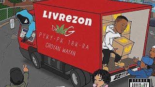 LIVREZON DRUG - Pyky-PK 18K-Ra x Croyan Wayan (Official Audio)