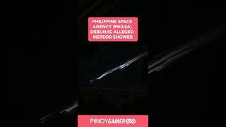 Philippine Space Agency debunks alleged meteor shower #genshinimpact #philippines #pinoygamer