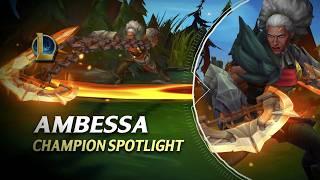 AMBESSA CHAMPION SPOTLIGHT - League of Legends