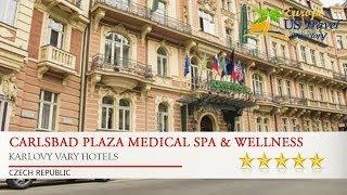 Carlsbad Plaza Medical Spa & Wellness hotel - Karlovy Vary Hotels, Czech Republic