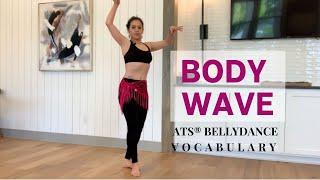 🩵LEARN BODY WAVE -ATS BELLYDANCE VOCABULARY🩵