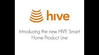 Introducing the HIVE Smart Home Product Line