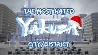 The Most Hated Yakuza City/District