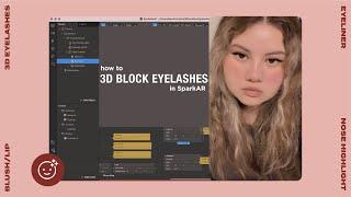 SPARK AR TUTORIAL - 3D Block Eyelashes + Basic Makeup