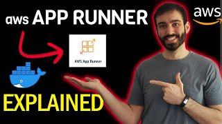 AWS App Runner Explained | Overview and Console Walkthrough