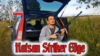 Hatsan Striker Edge/Обзор и отстрел.