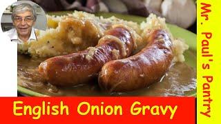 How to make English Onion Gravy