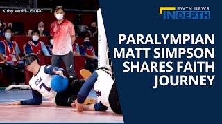 Paralympian Matt Simpson Shares His Faith Journey | EWTN News In Depth