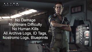 Alien: Isolation (No Damage) (Nightmare Difficulty) (No Human Kills) (All Collectibles) (4K)