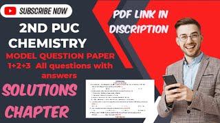 2nd PUC CHEMISTRY|| MODEL QUESTION PAPER 1+2+3.. All questions with answers|| Chapter 1 SOLUTIONS