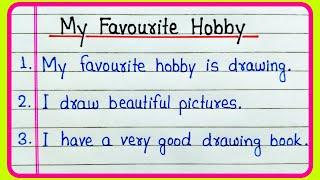 My Favourite Hobby Essay 10 lines | Essay on My favourite Hobby | My favourite Hobby Drawing