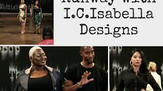 On the Runway with I.C.Isabella Designs