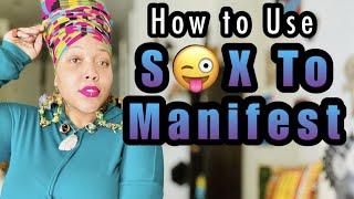 S3X MAGIC: 5 Steps to Manifest w/ S3X Energy