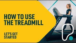 How To Use The Treadmill