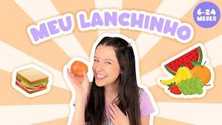 Meu Lanchinho - Aprendendo com Músicas Infantis, Brincadeiras e Libras