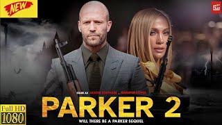 Parker 2 Jason Statham ｜ New Action Movie 2024 Full Movie English ｜ Best Hollywood Action Movies HD