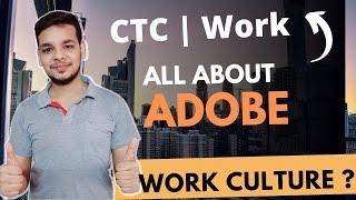 All About Adobe | Why Adobe is Best for Freshers ? | CTC Breakdown | Work Culture |Employee Benefits