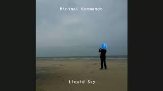 Minimal Kommando - Beyond Saggitarius