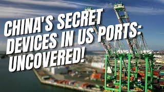 Hidden Chinese Devices in US Ports - A Cybersecurity Time Bomb? | China Pulse