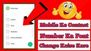 how to change contact font style|mobile ke contact number ka font kaise change kare