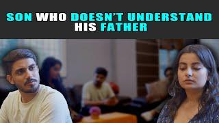 Son Who Doesn’t Understand His Father | PDT Stories