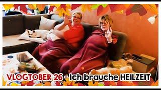 ​​ Vlogtober #26 | Im Krankenlager... ​​