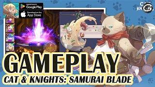 CAT & KNIGHT: SAMURAI BLADE GAMEPLAY - MOBILE GAME (ANDROID/IOS)