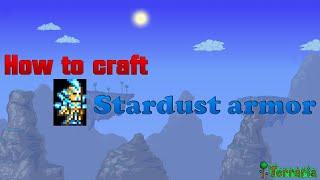 How to craft Stardust armor (terraria)