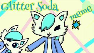 Glitter Soda meme [My OC-Rurfy]