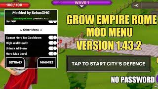 Grow Empire Rome Mod Menu Version 1.43.2 | No Password |  No Key