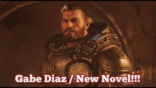 Gears Tactics : Gabe Diaz Kait's Father/New Novel/New Hope Facility!!!