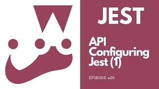 Jest - Configuring Jest - 1