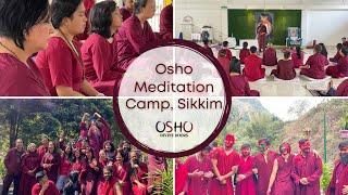 Osho Meditation Camp, Sikkim | Facilitated By Osho Divine Doors, Nepal Team.