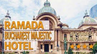 Ramada Bucharest Majestic Hotel hotel review | Hotels in Bucharest | Romanian Hotels