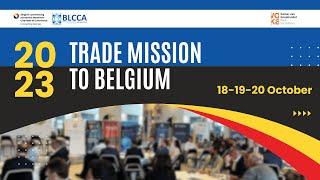 Trade Mission to Belgium 2023 Highlights