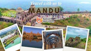 Mandu Tour – Explore the Heritage of Madhya Pradesh | Banjari Mp Tour