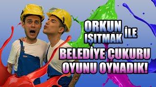 ORKUN IŞITMAK ile BELEDİYE ÇUKURU OYUNU OYNADIK!