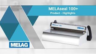 Medical Pouch Sealer: MELAseal 100+ | MELAG Product Highlights