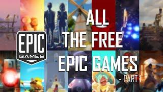 All Epic Games So Far (March 2021) - PART 1 || Good Gold Games