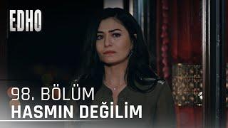 98. Bölüm  ''Hasmın değil, tek dostunum!'' | Eşkıya Dünyaya Hükümdar Olmaz