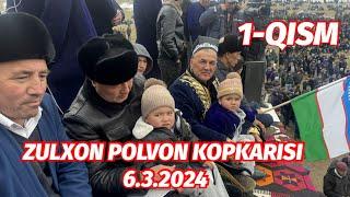 1-QISM SAMARQAND NUROBOD JOM ZULXON POLVON KOPKARISI 6.3.2024 @Xiloliddin_Tv