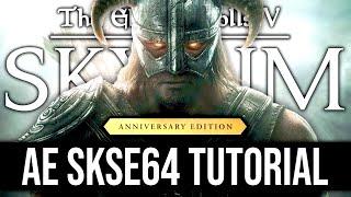 How to Install SKSE64 for Skyrim Anniversary Edition (2021) - Script Extender Preliminary v2.1.1