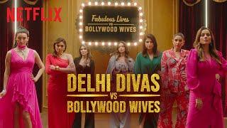 New friends or New Drama? | Fabulous Lives Vs Bollywood Wives | Netflix India